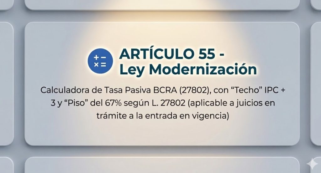 articulo 55 ley modernizacion